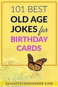 Image result for Funny Birthday Cards Joking About Old Age