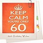 Image result for 60 Birthday Wishes for Friend