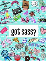 Image result for Stay Sassy Quotes