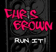 Image result for Chris Brown Run It Single Tidal