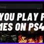 Image result for Can a PS3 Play PS4 Games