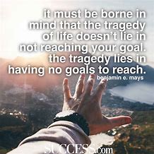 Image result for Quotes for Life Goals