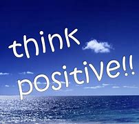 Image result for Being Positive