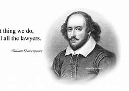 Image result for Lawyer Quotes Famous Shakespeare