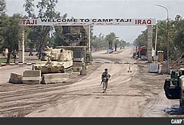Image result for Camp TAJI Iraq