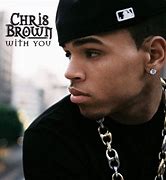 Image result for with you chris brown