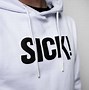 Image result for Sick Hoodies