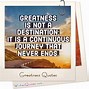 Image result for Strive for Greatness Quote