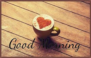 Image result for Romantic Morning Coffee Quote