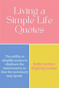 Image result for A Simple Life Quotes