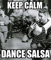 Image result for Keep Calm and Salsa