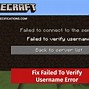 Image result for Failed to Verify Username Minecraft