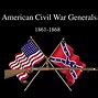Image result for Civil War Generals