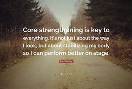 Image result for Core Strength Quotes