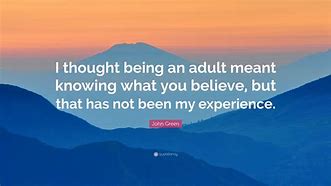Image result for Being an Adult Quotes