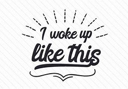Image result for Woke Up This Morning Song