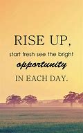 Image result for Start the Day Quotes