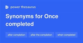 Image result for Completed Synonym