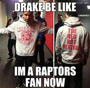 Image result for Toronto Raptors Drake Meme