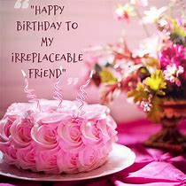 Image result for Birthday Friend