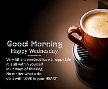 Image result for Wednesday Morning Coffee Quotes