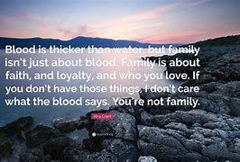 Image result for Blood Family Quotes
