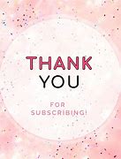 Image result for Thank You for Subscribing