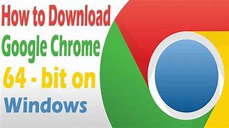 Image result for Download GG Chrome 64-Bit