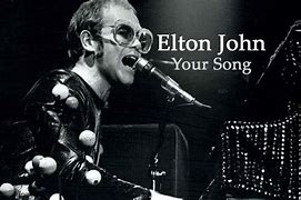 Image result for elton john songs