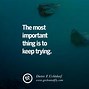 Image result for Uplift Quotes Keep Up the Good