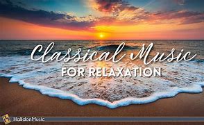Image result for Relaxing Classical Music