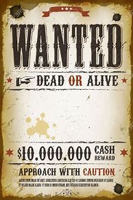 Image result for Western Wanted Reward Poster