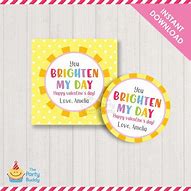 Image result for You Brighten My Day Valentine Printable