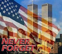 Image result for Remember September 11th