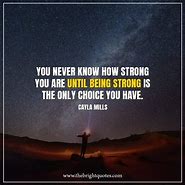Image result for Best Stay Strong Quote