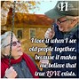 Image result for Old People Love Quotes