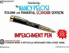 Image result for Nancy Pelosi Special Pen