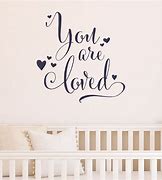 Image result for You Are Loved Quotes