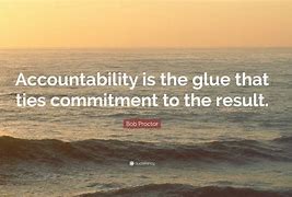 Image result for Famous Quotes On Accountablity