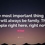 Image result for Family Is Most Important Quotes