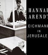 Image result for eichmann in jerusalem