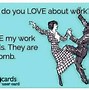Image result for Funny Co-Worker Goodbye Card