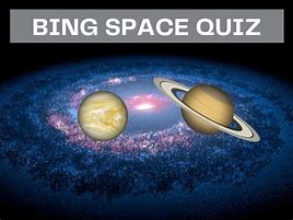 Image result for Bing Astronomy Quiz