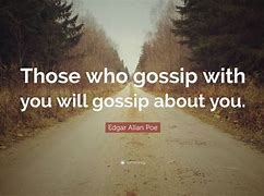 Image result for Quotes About Gossip and Drama