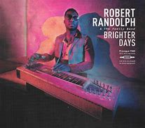 Image result for Robert Randolph Brighter Days