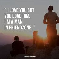 Image result for Friend Zone Quotes for Girls