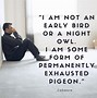 Image result for Tired Quotes Funny
