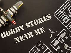 Image result for Hobby Shops Near My Location