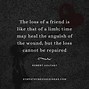 Image result for Lose a Friend Quotes