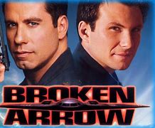 Image result for Broken Arrow Movie Cast